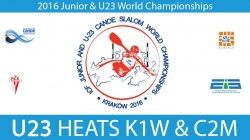 REPLAY K1W, C2M U23 Heats - 2016 Junior & U23 World Champ
