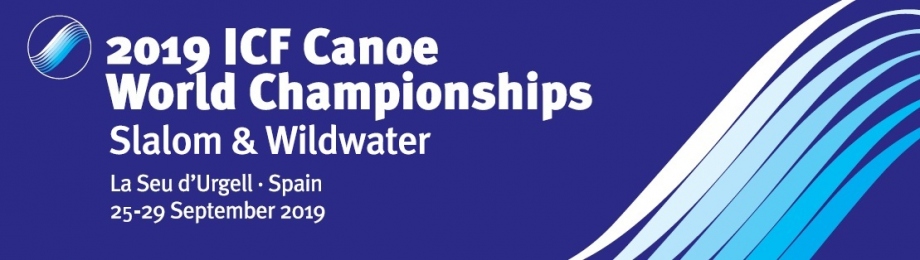 2019 ICF CANOE SLALOM &amp; WILDWATER CHAMPIONSHIPS LA SEU D URGELL